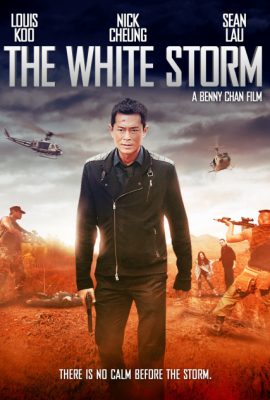 Cuộc Chiến Á Phiện – The White Storm (2013)'s poster